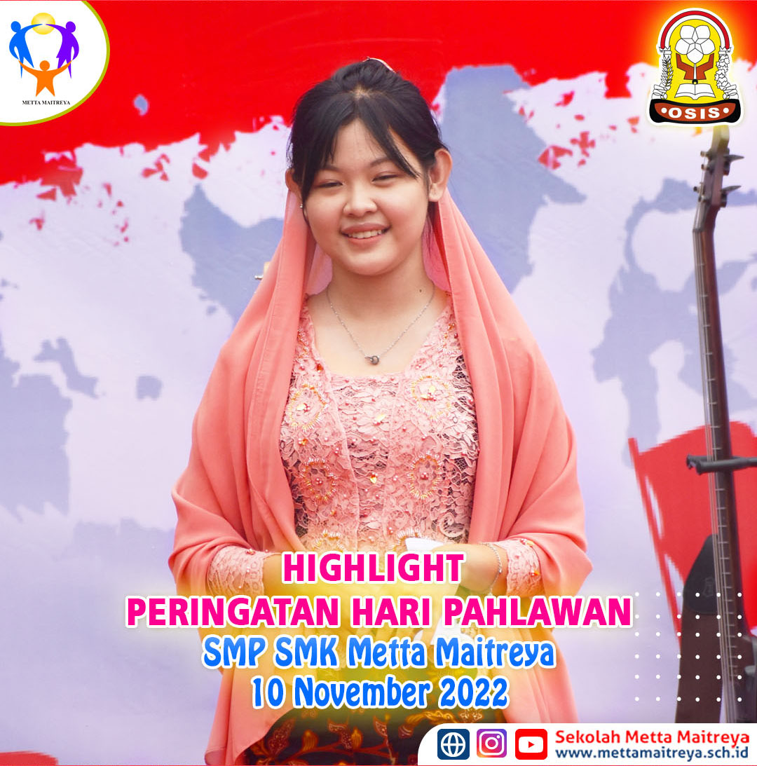 Highlight Peringatan Hari Pahlawan | SMP & SMK METTA MAITREYA